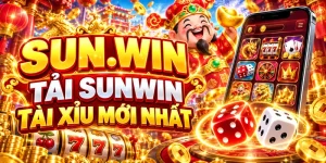 SUNWIN – link tải APK iOS và Tài Xỉu SUN.WIN